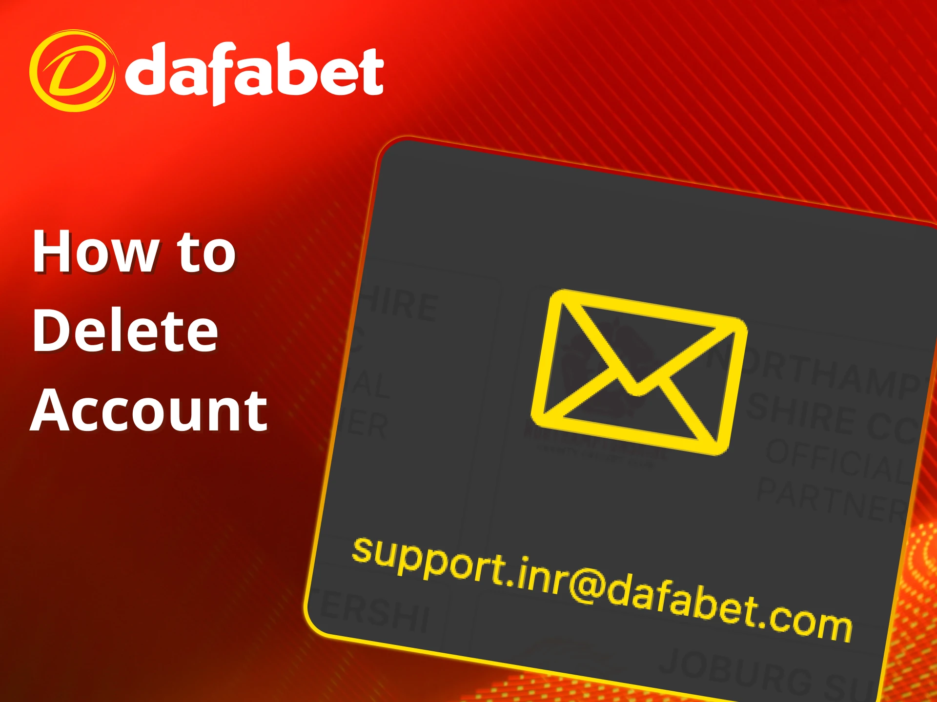 Learn to delete account via Dafabet.